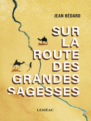 cover image of Sur la route des grandes sagesses